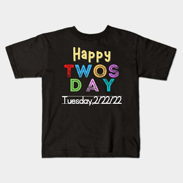 Happy Twosday 2-22-22 Kids T-Shirt by WearablePSA